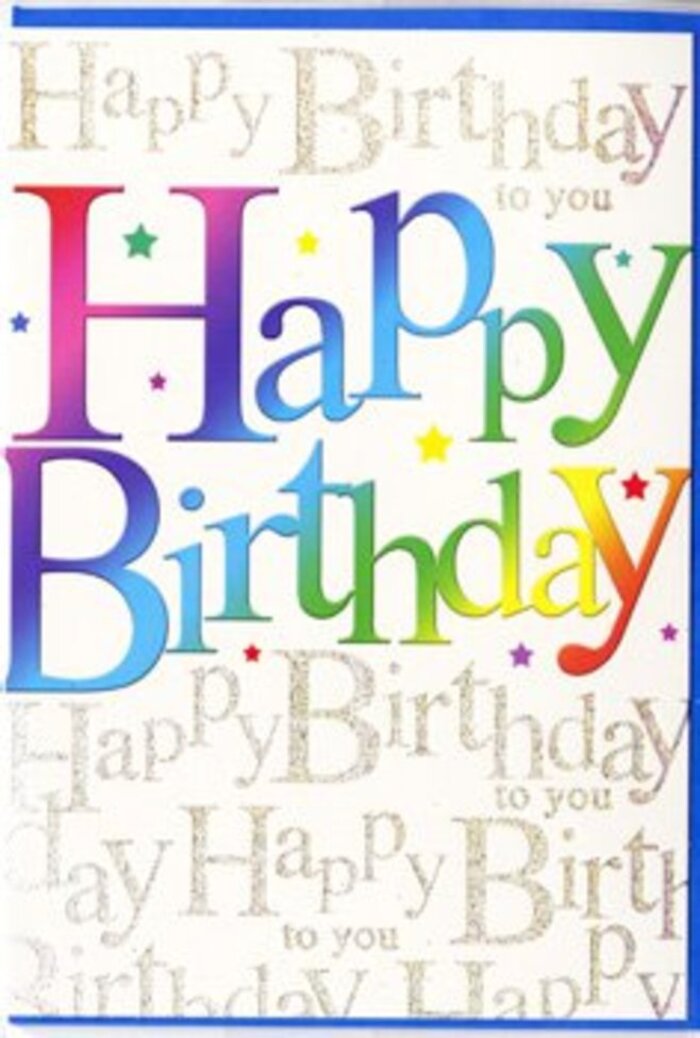 The birthday card in this image radiates the same kind of upbeat spirit you might feel walking past a lively café near Canary Wharf on a sunny afternoon, yet it remains elegantly composed. The main focus is the phrase Happy Birthday, printed in broad, confident letters that stand tall across the centre of the card. Each letter has its own personality, clothed in a gradient wash of colour that flows seamlessly from one hue to another-crimson fading into fuchsia, sky blue melting into turquoise, then drifting into soft greens and warm, golden yellows. The effect is reminiscent of a rainbow reflected in the Thames, bright yet slightly softened, lending the design a polished, modern feel. Behind this bold, colourful proclamation is a layer of delicately repeating text, a fine golden script that continuously murmurs Happy Birthday to you. The handwriting appears thin and looping, with a metallic sheen that glimmers gently when the card tilts in the light, much like the evening glow across the Isle of Dogs skyline. These background words are evenly spaced, creating a subtle pattern that adds texture without distracting from the main greeting. Scattered around are tiny stars and specks in assorted colours, evoking confetti or the sprinkle of sugar on a celebration cake. The overall composition feels thoughtful and harmonious: bright enough to excite children, stylish enough for an adult milestone, and versatile for any local birthday celebration. As a florist imagining this card tucked alongside fresh, vivid blooms, I can almost feel its smooth, slightly glossy surface and the joyful message it carries into homes and offices across the Isle of Dogs.